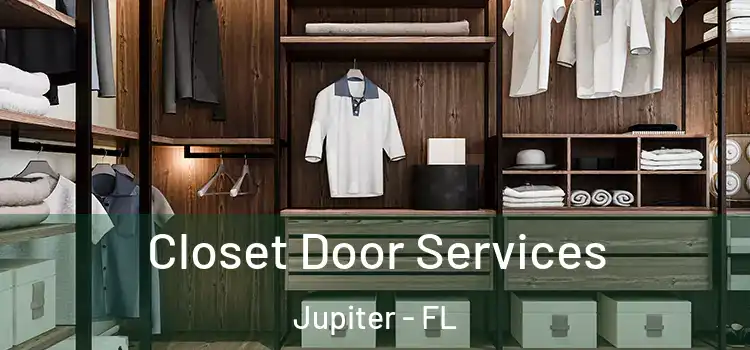  Closet Door Services Jupiter - FL