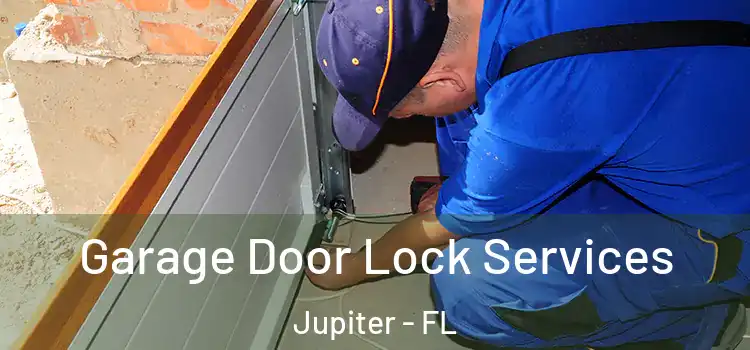  Garage Door Lock Services Jupiter - FL