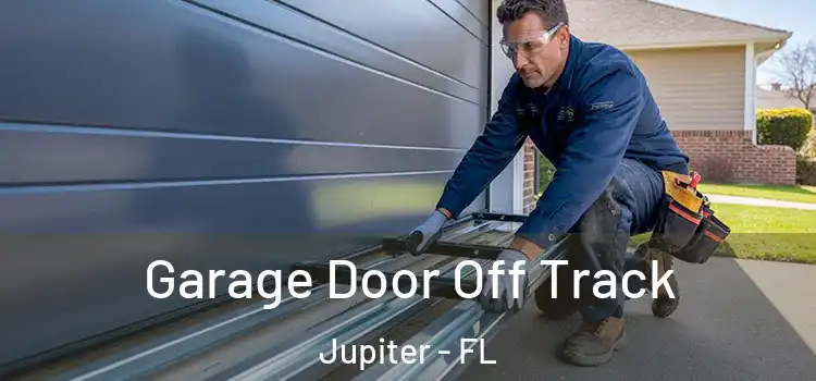  Garage Door Off Track Jupiter - FL