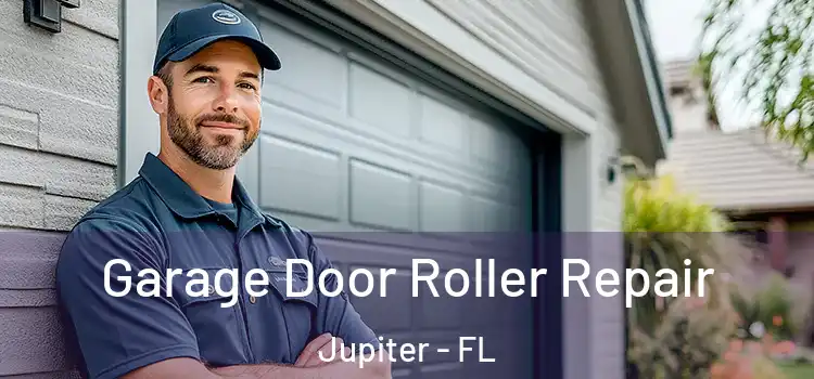  Garage Door Roller Repair Jupiter - FL