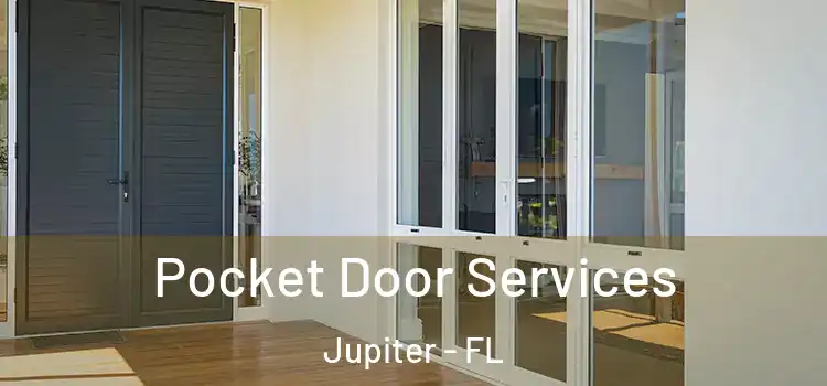 Pocket Door Services Jupiter - FL