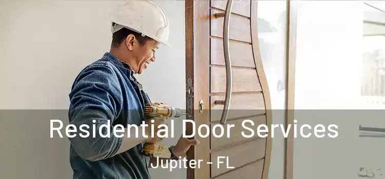  Residential Door Services Jupiter - FL