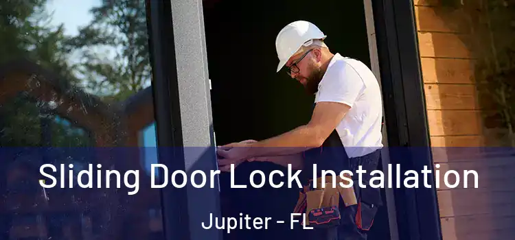  Sliding Door Lock Installation Jupiter - FL